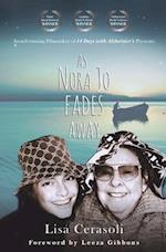 As Nora Jo Fades Away