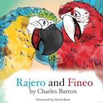 Rajero and Fineo