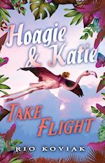 Hoagie & Katie Take Flight 