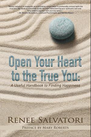 Open Your Heart to the True You