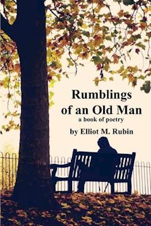 Rumblings of an Old Man