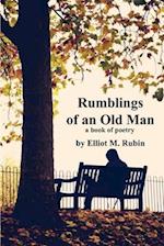 Rumblings of an Old Man