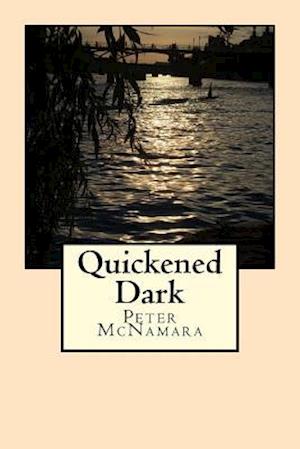 Quickened Dark