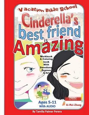 Cinderella's Best Friend Is Amazing Vacation Bible School