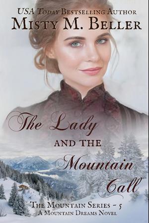 The Lady and the Mountain Call