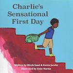 Charlie's Sensational First Day
