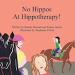 No Hippos at Hippotherapy!