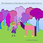 The Adventures of Roseberry and the Little Unicorn