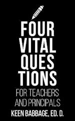 Four Vital Questions for Teachers and Principals