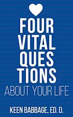 Four Vital Questions About Your Life