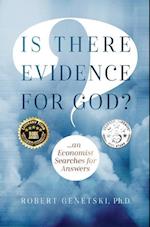 Is There Evidence for God?