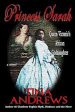 Princess Sarah: Queen Victoria's African Goddaughter 