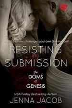 Resisting My Submission (The Doms of Genesis, Book 7)