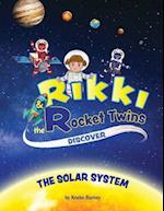 Rikki & the Rocket Twins Discover the Solar System