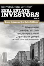 Conversations with Top Real Estate Investors Vol. 5
