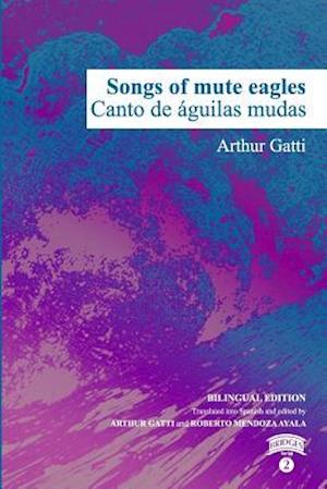 Songs of Mute Eagles