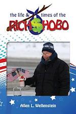 The Life & Times of the Rich Hobo