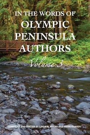 In The Words of Olympic Peninsula Authors