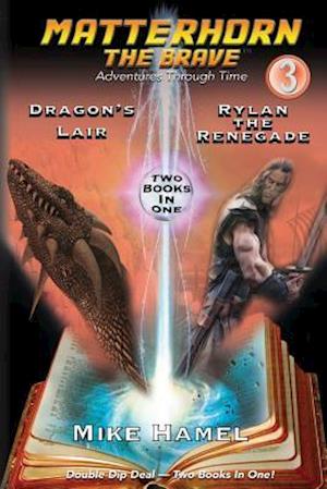 Dragon's Lair / Rylan the Renegade
