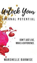 Unlock Your Eternal Potential