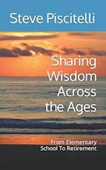 Sharing Wisdom Across the Ages: From Elementary School To Retirement 