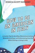 How to Be an American in Italy