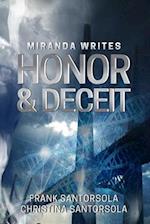 Miranda Writes Honor and Deceit