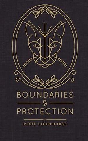 Boundaries & Protection