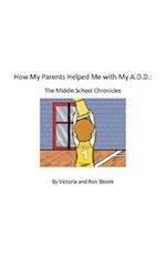 How My Parents Helped Me with My A.D.D.