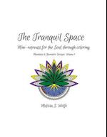 The Tranquil Space