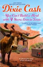 You Can't Build a Herd with 4 Steers, Even in Texas 
