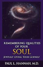 Remembering Qualities of Your Soul