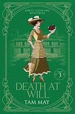 Death At Will (Adele Gossling Mysteries: A Turn-of-the-Century Cozy Mystery 