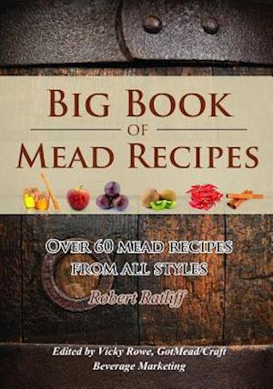 Big Book of Mead Recipes