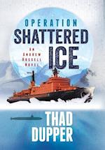 Operation Shattered Ice 