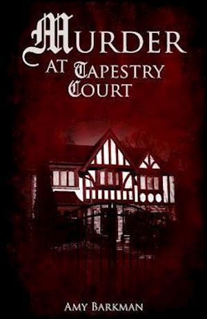 Murder at Tapestry Court