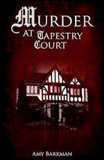 Murder at Tapestry Court