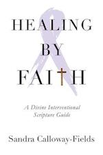 Healing by Faith