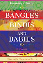 Bangles, Bindis, and Babies