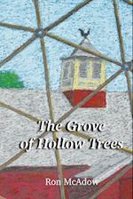 The Grove of Hollow Trees 