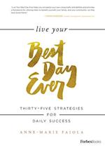 Live Your Best Day Ever