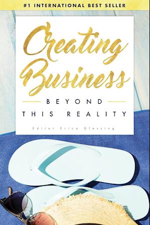 Creating Business Beyond This Reality