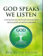 God Speaks, We Listen