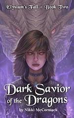 Dark Savior of the Dragons