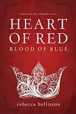 Heart of Red, Blood of Blue