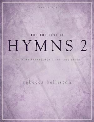 For the Love of Hymns 2