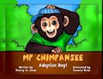 MP Chimpanzee, Adoption Day