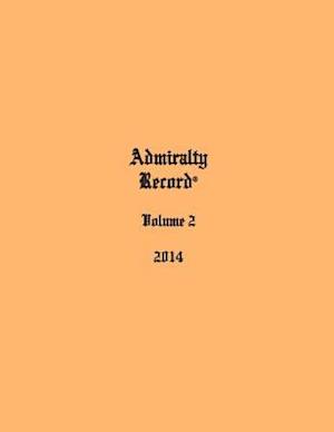 Admiralty Record(r) Volume 2 (2014)