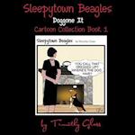 Sleepytown Beagles, Doggone It