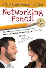 The Uncanny Power of the Networking Pencil